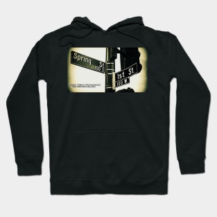 Spring Street & 1st Street, Los Angeles, California by Mistah Wilson Hoodie